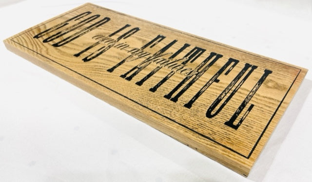 Carved God Is Faithful Sign