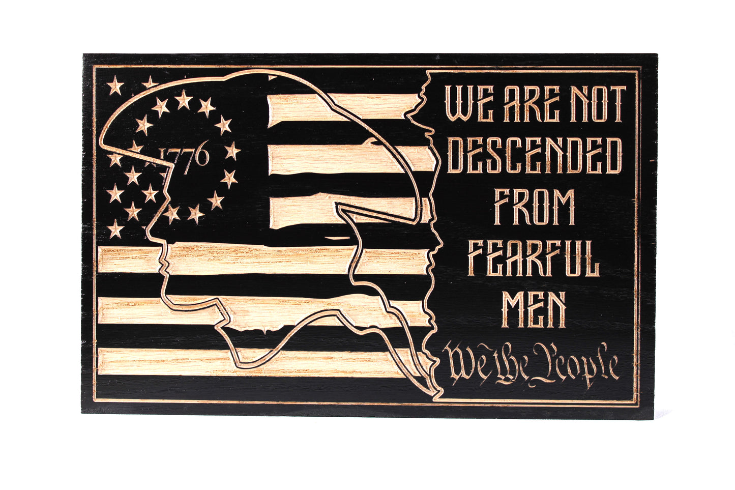 Small Carved We Are Not Descended From Fearful Men Flag