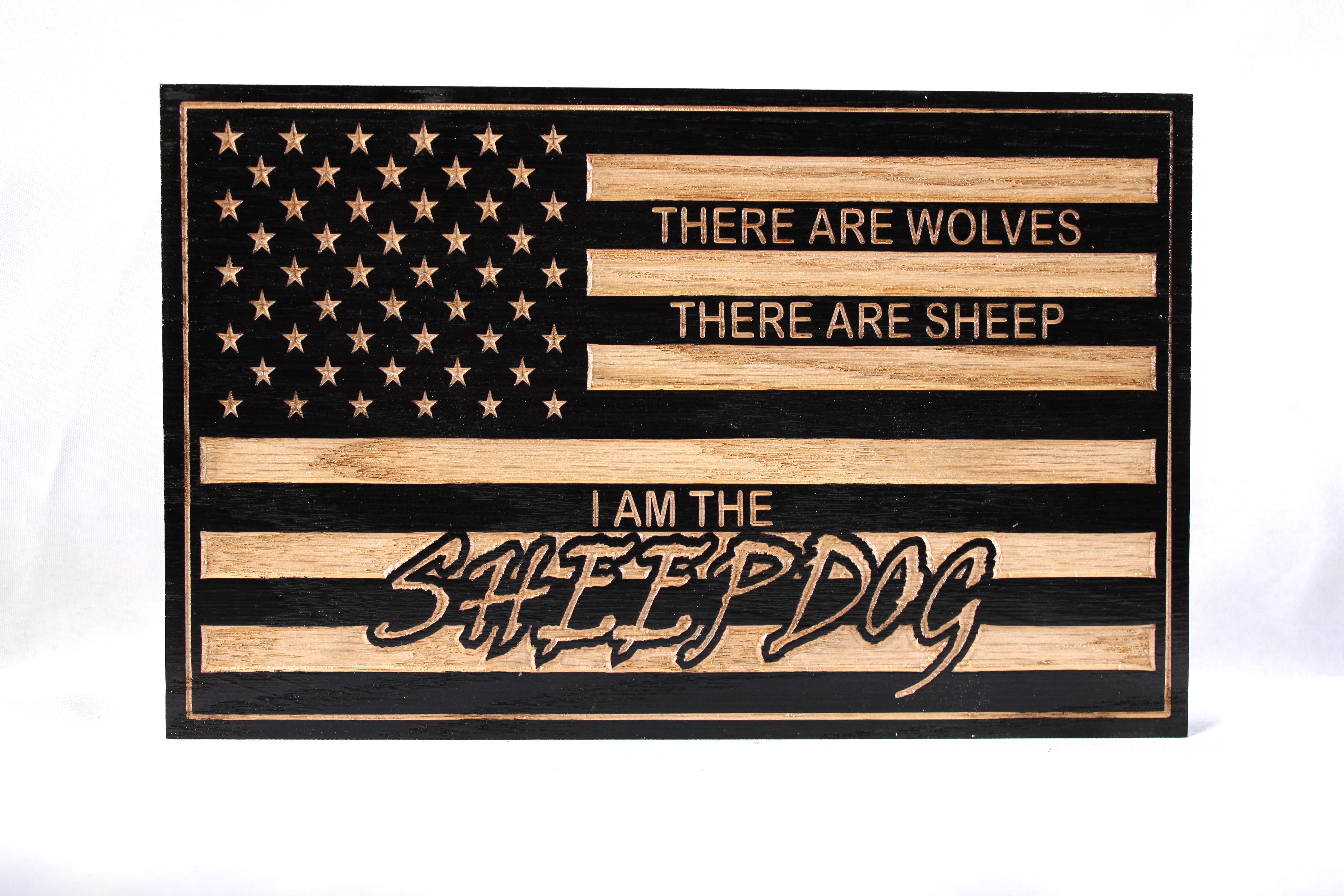 Small Carved I Am The Sheepdog Flag