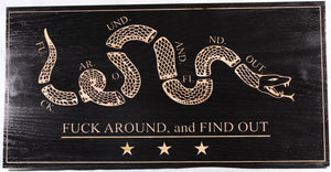 Carved Fuck Around And Find Out Ben Franklin Flag