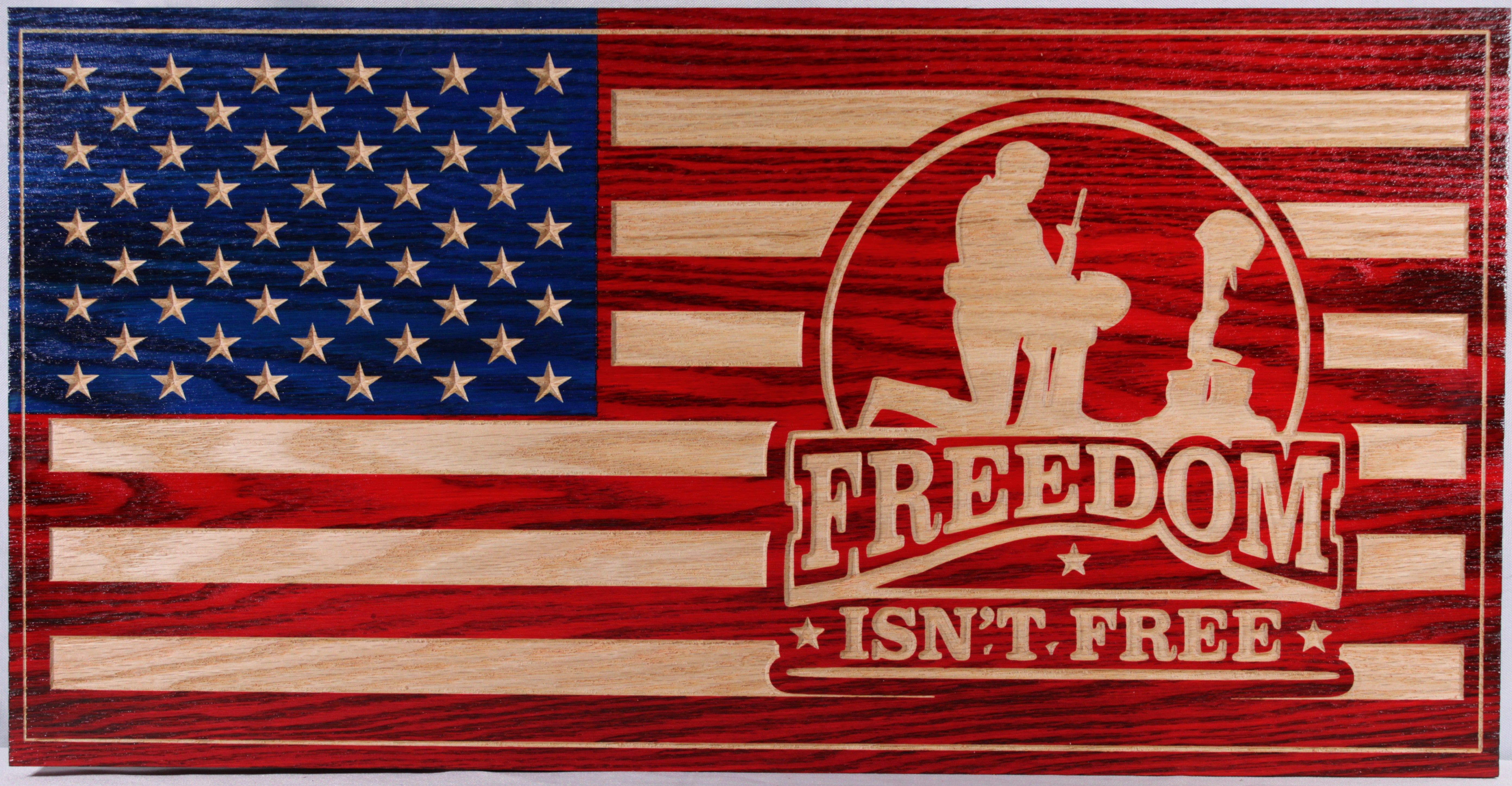 Carved Freedom Isn't Free American Flag