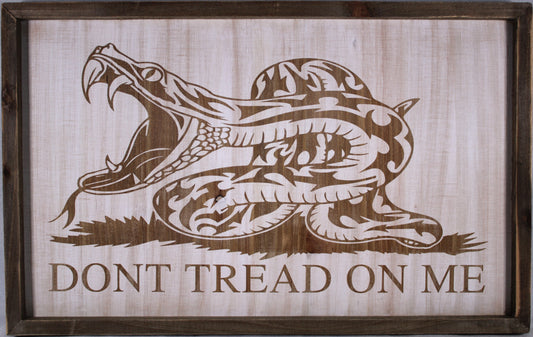 Don't Tread On Me Sign