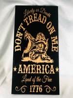 Carved Don't Tread On Me Sign