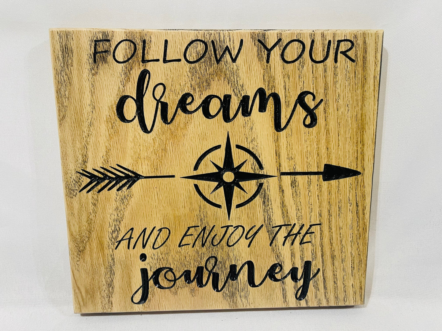 Carved Follow Your Dreams Sign